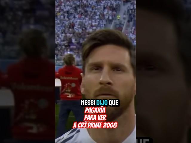 Messi PAGARÍA para ver a CRISTIANO RONALDO PRIME 2008 #shorts #youtubeshorts