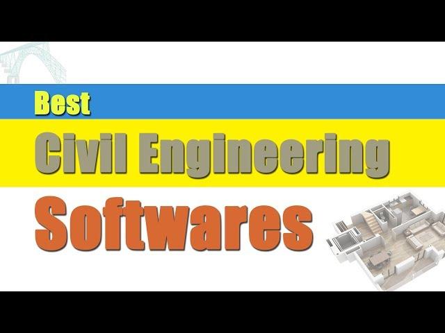 Best Civil Engineering Softwares