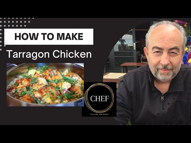 How to cook Tarragon Chicken