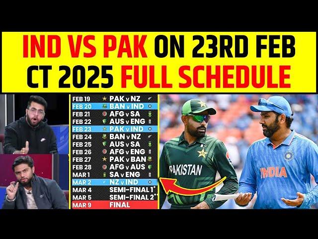 BREAKING: INDIA VS PAKISTAN ON 23RD FEBRUARY | CHAMPIONS TROPHY 2025 FULL SCHEDULE #championstrophy