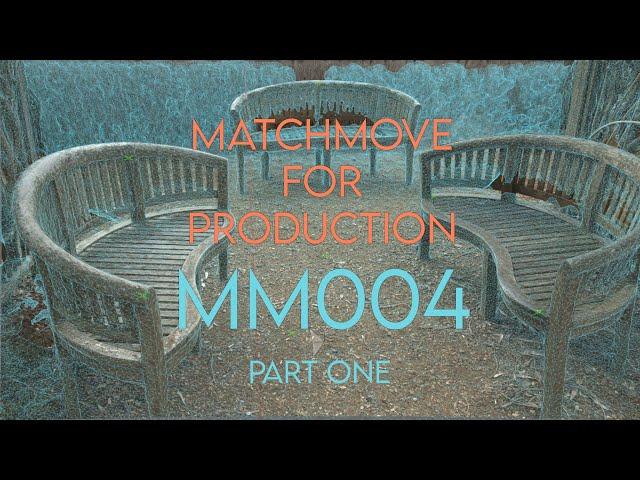 3DEqualizer - Matchmove For Production - Camera Tracking - MM004 - Part One