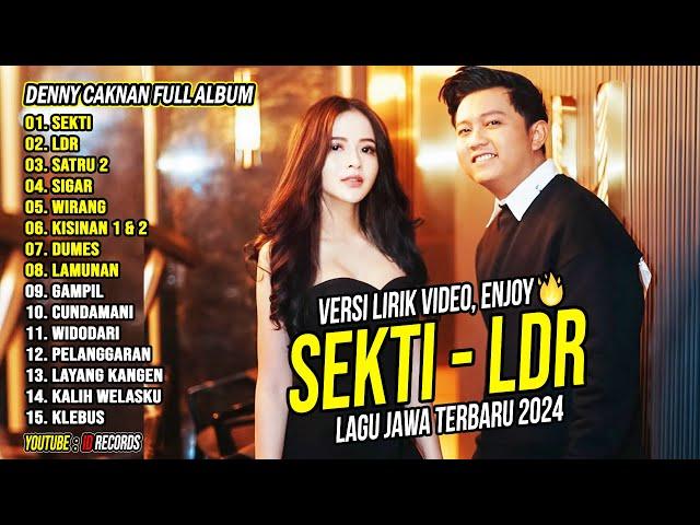 Lagu Jawa Terbaru 2024 | Denny Caknan - Sekti, LDR | Full Album Terbaru 2024