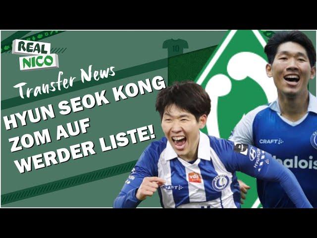 HYUN-SEOK HONG auf WERDER Liste! ZOM!/ Schlägt Werder in Belgien zu ?!
