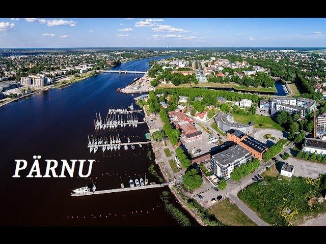 PÄRNU city  Estonia - overview video