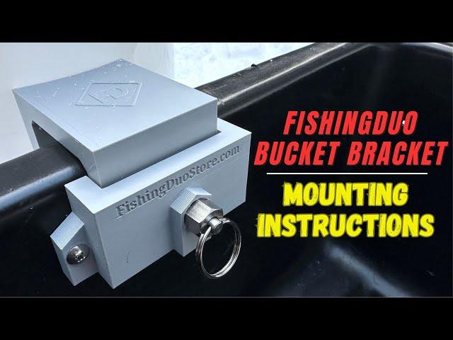 FishingDuo Bucket Bracket Mounting Instructions