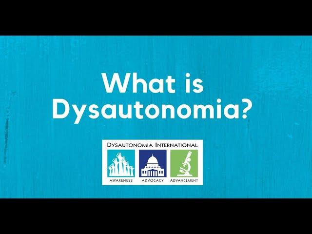 What is dysautonomia?