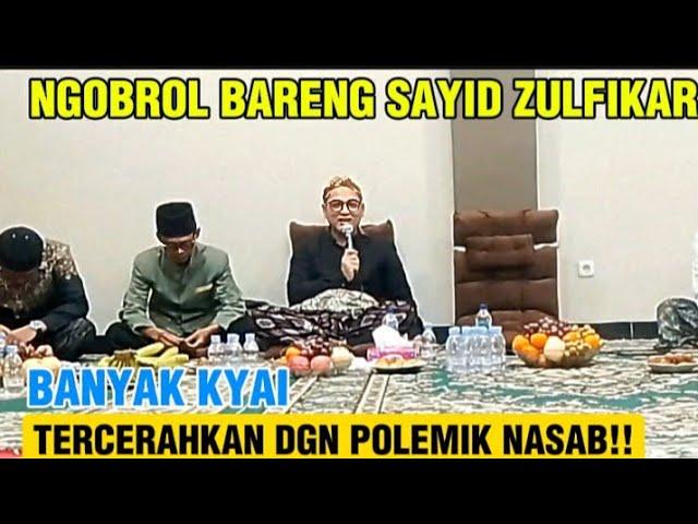 NGOBROL SANTAI BARENG SAYID ZULFIKAR‼️DIAM2 TERNYATA BANYAK KYAI YG MENDUKUNG‼️