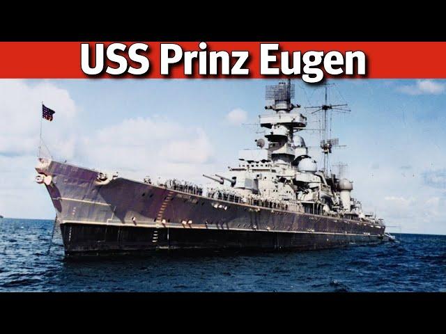 USS Prinz Eugen IX-300: The Kriegsmarine's Last Major Warship