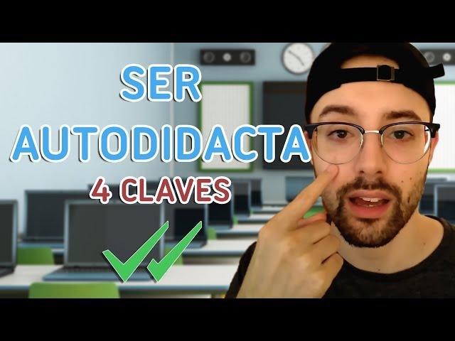 ¿Como ser autodidacta? - Las 4 Claves del autoaprendizaje para ser Desarrollador - Víctor Robles
