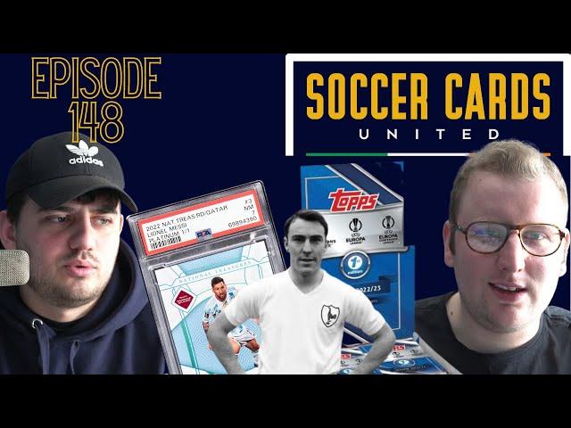 Soccer Cards United Podcast - Topps 1st Edition, Goldin Elite March, Messi National Treasures!