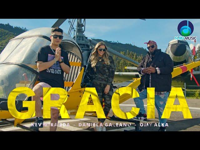 Daniela Galeano, Kev Miranda, Omy Alka - Gracia (Video Oficial)