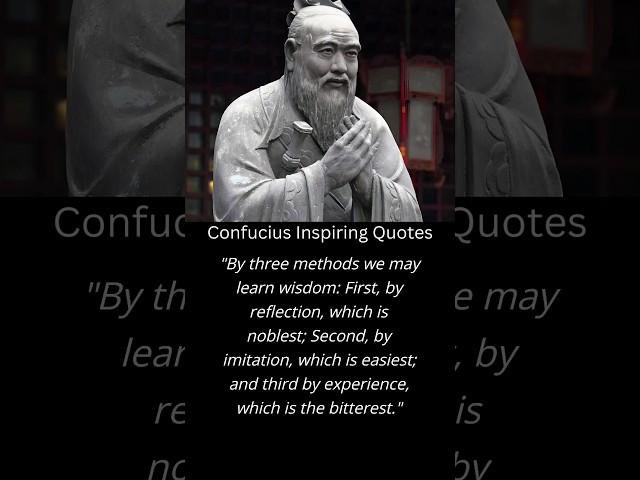 Confucius Inspiring Quotes