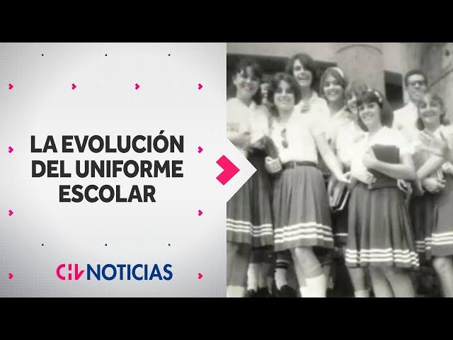 LA CURIOSA EVOLUCIÓN del uniforme escolar a lo largo de los años - CHV Noticias