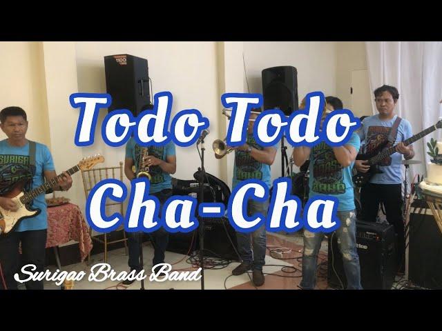 Todo-Todo Cha-Cha | Cover by: Surigao Brass Band