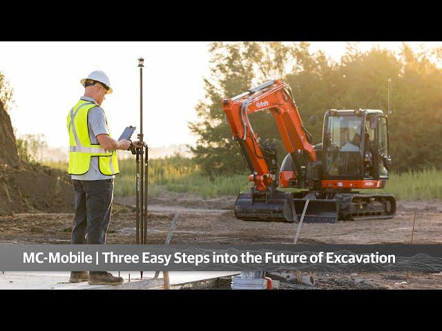 Three Easy Steps into the Future of Excavation | Topcon