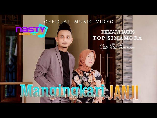 Top Simamora Feat Deliani Lubis - Mangingkari Janji - Lagu Tapsel Terbaru (Official Music Video)