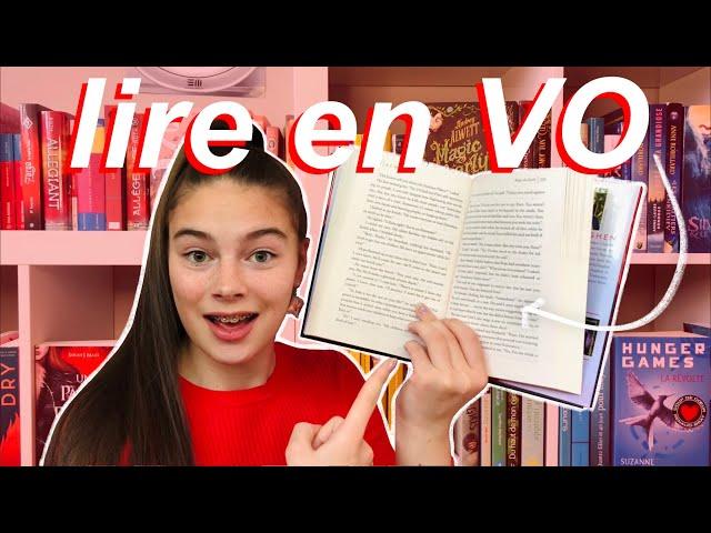 LA LECTURE EN VO | trucs & astuces pour s'améliorer | annelitterarum