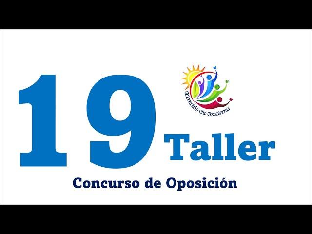 Taller No 19 / Concurso de Oposición Docente / Conocimiento General