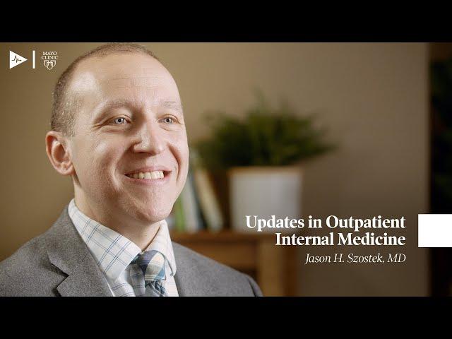 Updates in Outpatient Internal Medicine by Jason H. Szostek, MD | GIBLIB One-On-One | Preview