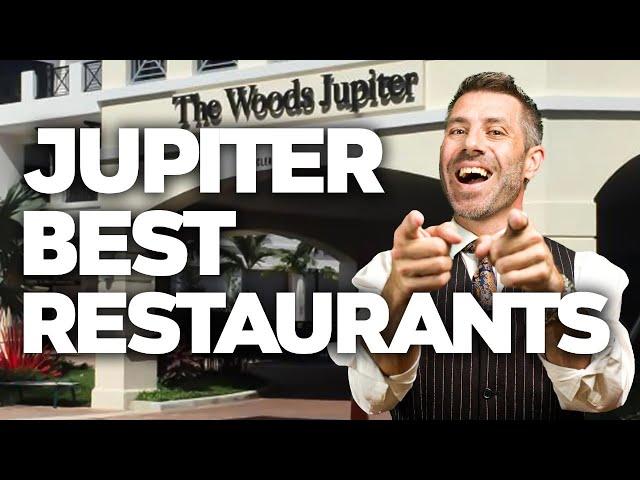 Best Jupiter, Florida Restaurants