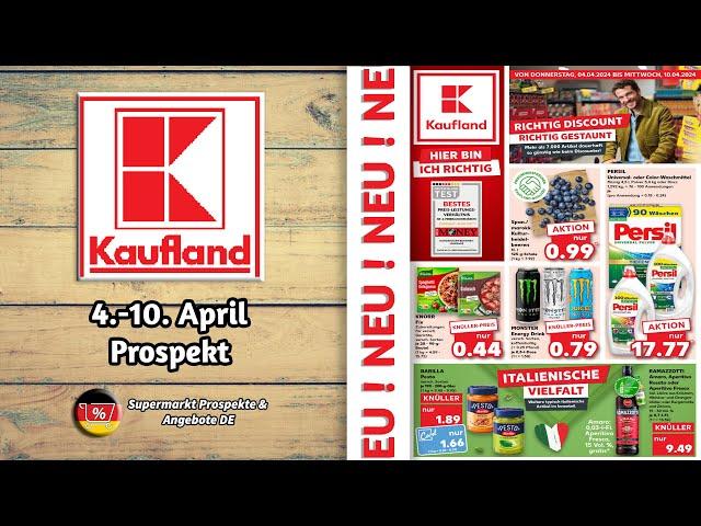 KAUFLAND Prospekt NÄCHSTE WOCHE! |Gültig von 04.04.2024 | Supermarkt Prospekte & Angebote DE