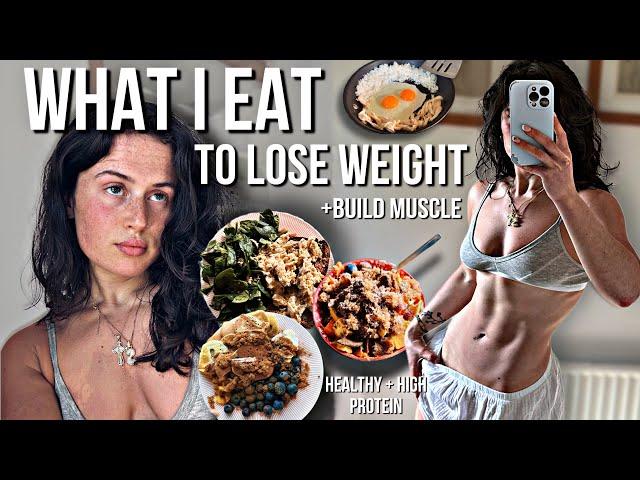 *realistic* WHAT I EAT IN A DAY | fat loss, simple + easy meals, high protein