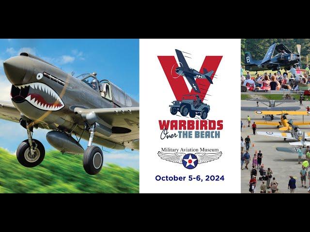 Military Aviation Museum's 2024 Warbirds Over The Beach Highlights