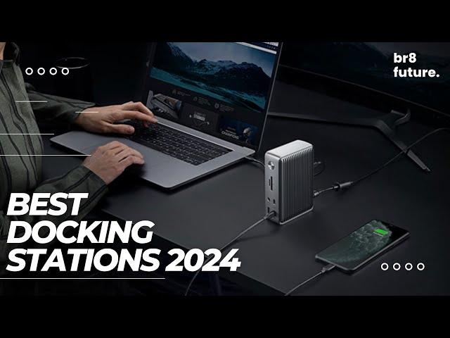 Best Docking Stations 2024 Top 5 Best Docking Stations 2024