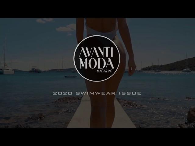 AVANTI MODA Magazine's 2020 Swimwear Issue