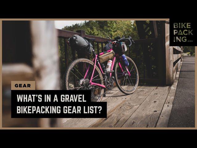 What's in a Gravel Bikepacking Gear List?