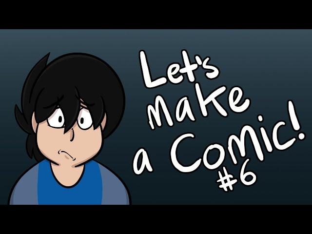 Let's Make a Comic #6! - Corpse Run 678: Getting Meta