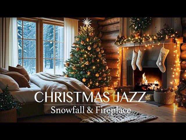 CHRISTMAS MUSIC (Smooth Jazz) | Cozy Christmas Ambience with Crackling Fireplace Sounds & Snowfall