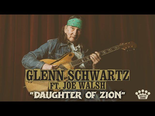 Glenn Schwartz - "Daughter Of Zion" (feat. Joe Walsh) [Official Music Video]