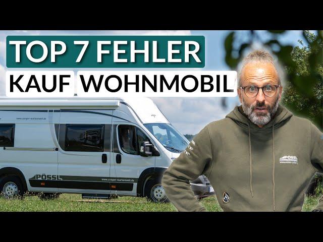 Vermeide unbedingt diese Fehler beim Wohnmobil-Kauf - Die Top Fehler beim Kauf Wohnmobil