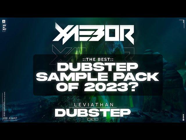 The BEST Dubstep Samples & Serum Presets of 2023?? XaeboR's Leviathan Dubstep