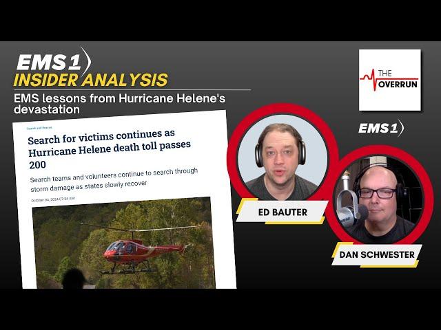 Insider Analysis: EMS lessons from Hurricane Helene's devastation | The Overrun