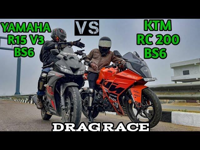 KTM RC 200 BS6 vs YAMAHA R15v3 BS6 | DRAG RACE | Rishitosh Rana