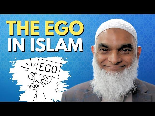 What Does Islam Teach About The Ego? | Dr. Shabir Ally