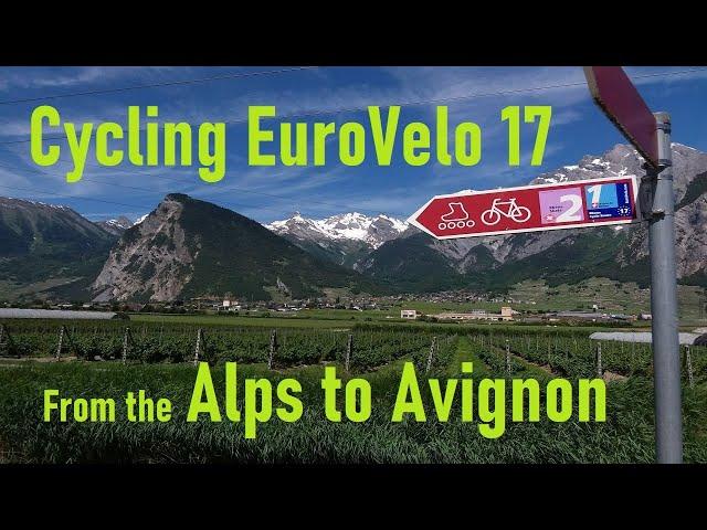 Cycling EuroVelo 17 from The Alps to Avignon through Switzerland and France along the River Rhone.