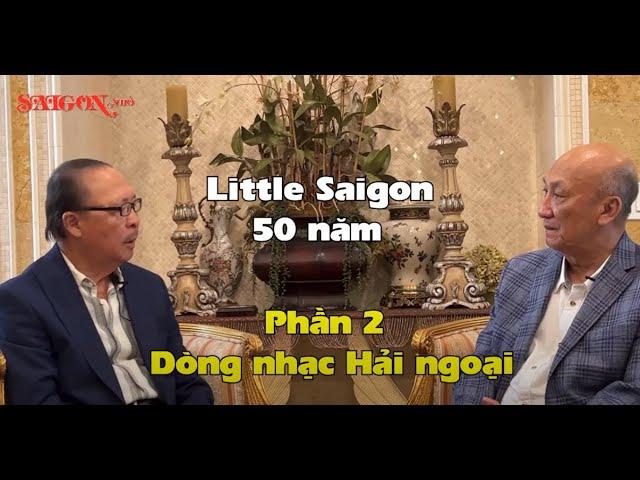 Little Saigon qua ký ức nhạc sĩ Nam Lộc - Dòng nhạc hải ngoại