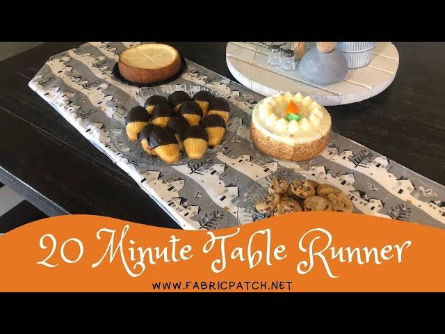 Fast, Simple and Easy... The 20 Minute Table Runner