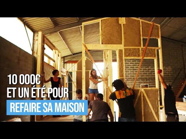 Un été pour refaire sa maison