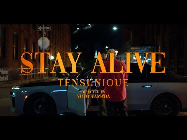 TEN'S UNIQUE - Stay Alive【Official Video】