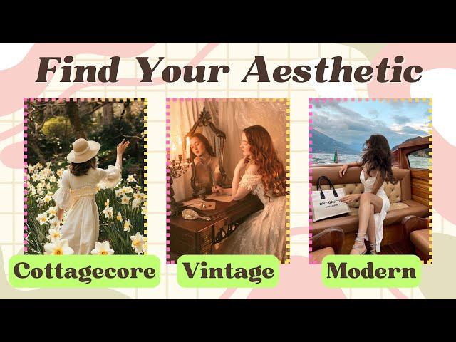 Which Aesthetic Matches Your Personality? Cottagecore, Vintage, or Modern | Fun Quiz