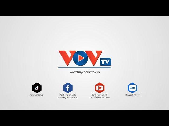 Giới thiệu Kênh Truyền hình Đài Tiếng nói Việt Nam (VOVTV)