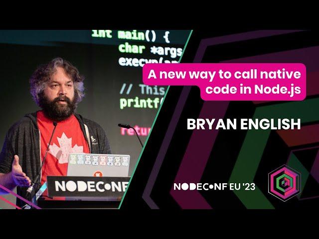 Bryan English | A New Way to Call Native Code in Node.js