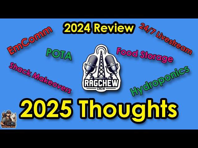 2024 Review - 2025 Focus - Sunday Night Ragchew