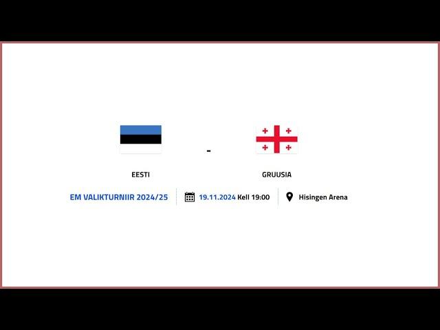 Eesti - Gruusia, U19 EM valikturniir 2024/25