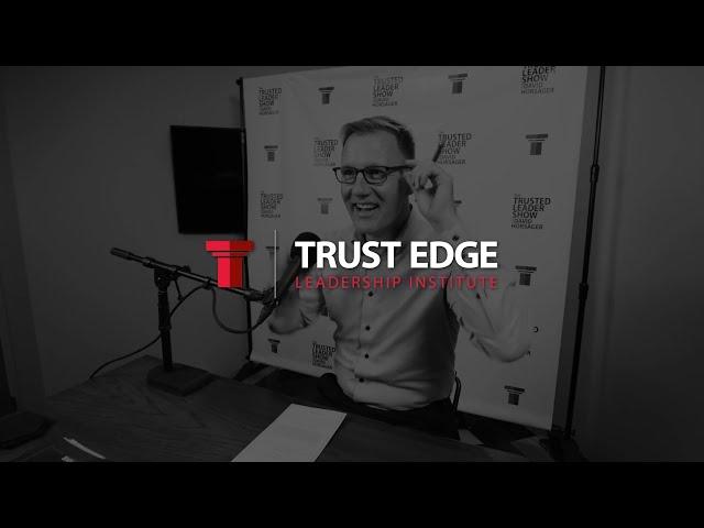 What Is Trust Edge Leadership Institute? | An Overview