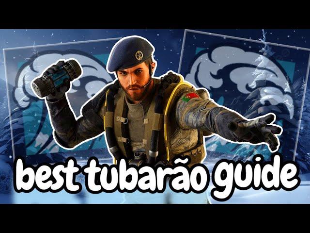 HOW TO PLAY TUBARÃO BEST GUIDE! Rainbow Six Siege Operator Guide